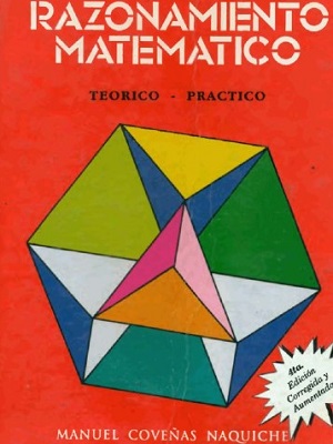 Razonamiento matematico - Manuel Coveñas Naquiche - Primera Edicion